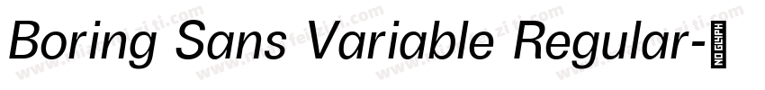 Boring Sans Variable Regular字体转换